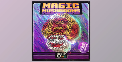 8UP Magic Mushrooms: SFX
