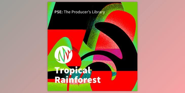 PSE The Producer’s Library Tropical Rainforest WAV