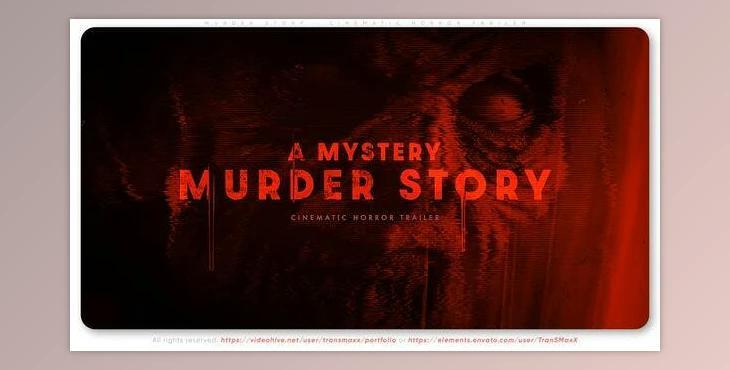 Murder Story – Cinematic Horror Trailer (Videohive 48454976) - AE Project