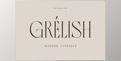 Grelish - Modern Typeface