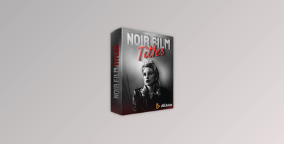 AEJuice Noir Film Titles for After Effects & Premiere Pro
