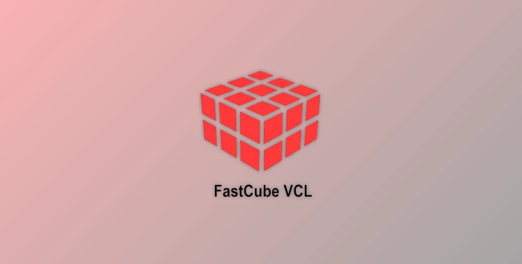 FastCube VCL Professional v2024.1 for Delphi 10.4-12 Athens Fully Activated