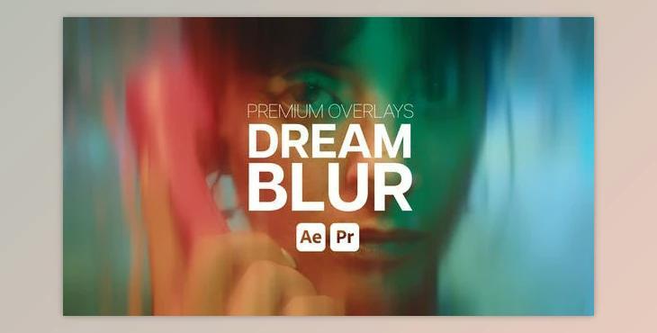 Premium Overlays Dream Blur (Videohive 54099641) - AE Project