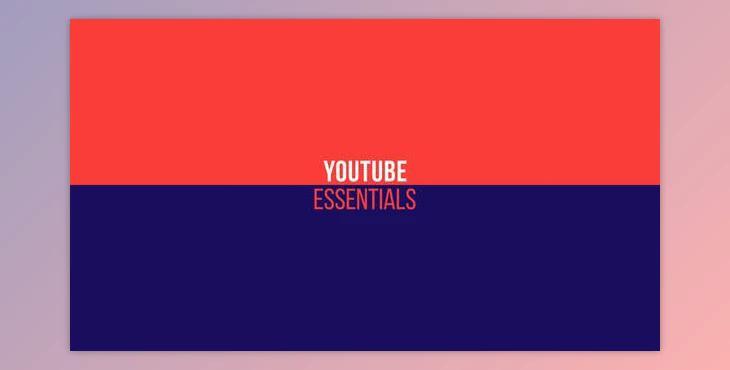 YouTube Essentials (Videohive 18664713)