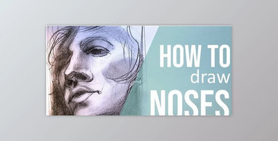 How to Draw Noses – Angles, Shapes, and Experimentation