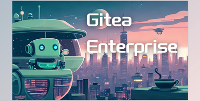 Gitea Enterprise v24.3.0 for Win x64 & macOS & Linux + Keygen