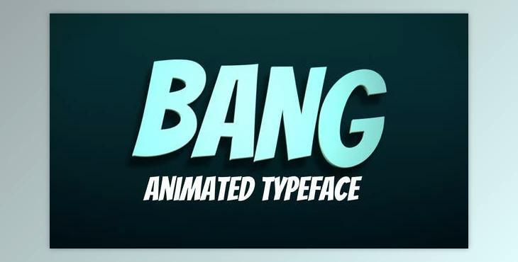 Bang! - Animated Typeface (Videohive 33592284) - AE Project