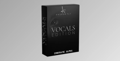 Andrew Fly – Cinematic Alpha Vocals Edition v2.0 KONTAKT