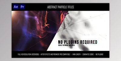 Abstract Particle Titles (Videohive 36137646) - AE Project