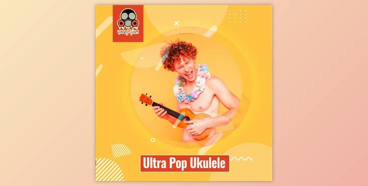 Ultra Pop Ukulele - Vandalism Sounds