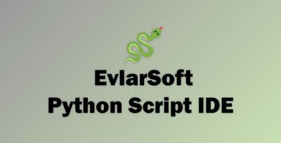 EvlarSoft Python Script IDE v1.0.0 for Win x64 Retail