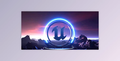 Unreal Engine – 101 Beginner Guide