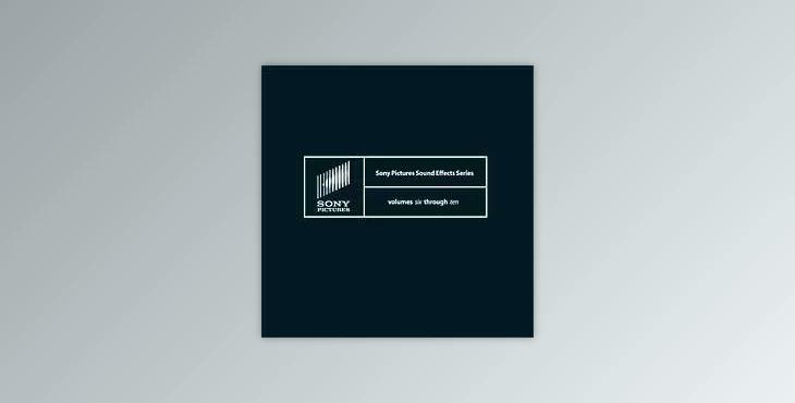 Sound Ideas – Sony Pictures Sound Effects Library Volumes 6 -10