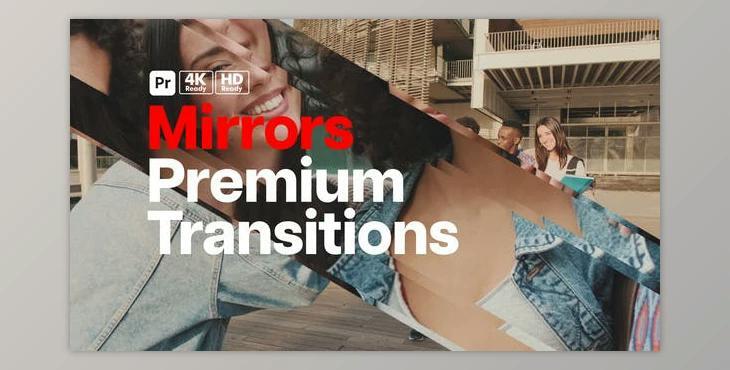 Premium Transitions Mirrors for Premiere Pro (Videohive 52121778)