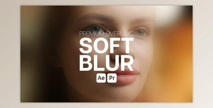Premium Overlays Soft Blur (Videohive 54220475)