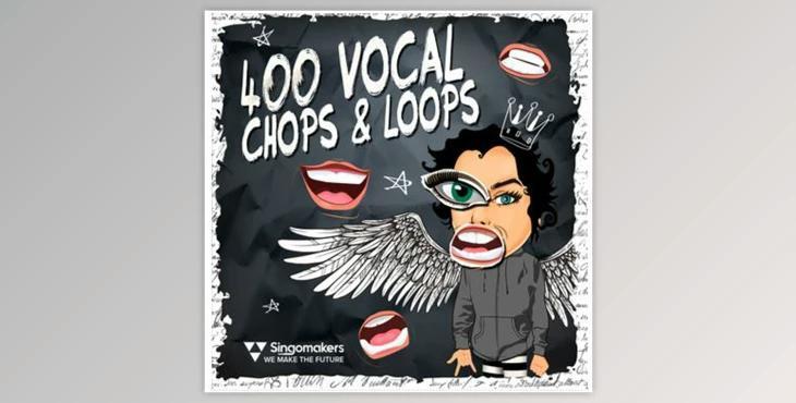 Singomakers 400 Vocal Chops and Loops MULTiFORMAT (WAV)