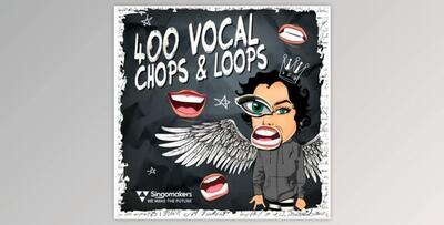 Singomakers 400 Vocal Chops and Loops MULTiFORMAT (WAV)