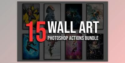 15 Wall Art Photoshop Actions Bundle Creativemarket 4828627