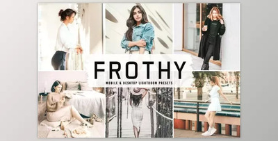 Frothy Pro Lightroom Presets 6481514 (Mob, Desk)