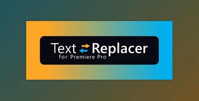 Aescripts – Text Replacer for Premiere Pro v1.5.0 Win/Mac