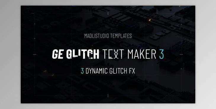 Ge Glitch Text Maker 3 (Videohive 30268108) - AE Project