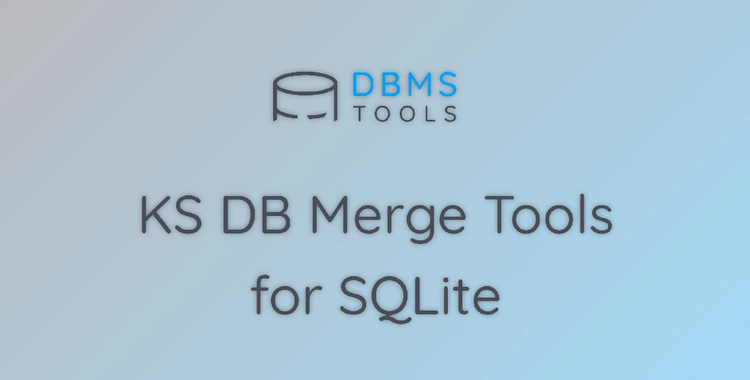 KS DB Merge Tools for SQLite Pro v1.20.0 + CRACK