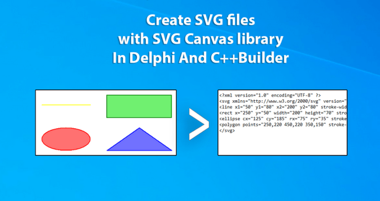 Winsoft SVG Canvas v1.2 for Delphi & C++ Builder 5 – 11 + v1.5 for FireMonkey