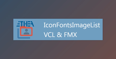 IconFontsImageList VCL & FMX v3.4 (04 Apr 2025) Retail