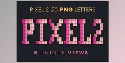 Pixel 2 – 3D Lettering CreativeMarket - 5780533