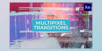 Multipixel Transitions for After Effects (Videohive 45526183) - AE Project