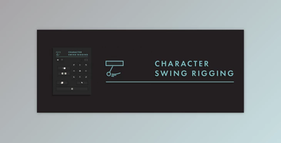 Aescripts Character Swing Rigging v1.5.6 Full + Guide