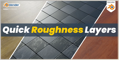 Blender Market - Quick Roughness Layers v1.3