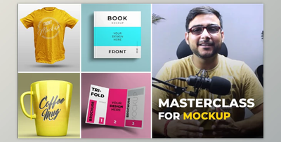 Masterclass for Mockup : Make your design standout.