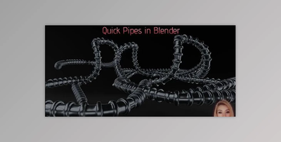 Skillshare – Quick Pipes in Blender