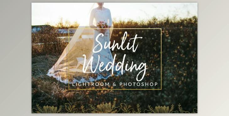 Sunlit Wedding Presets LR & PS By PhotographersHelper