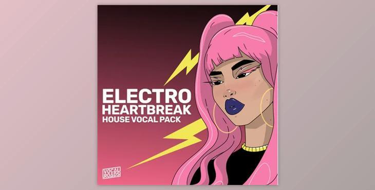 Vocal Roads Electro Heartbreak: House Vocal Pack