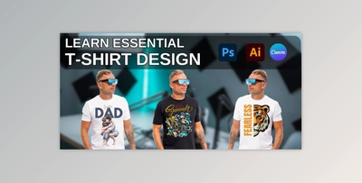 Learn Essential T-Shirt Design from Beginning to Advanced