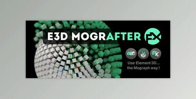 Aescripts E3D Mografter FX v1.2 Full Pre-Activated