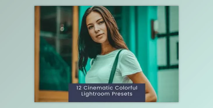 12 Cinematic Colorful Lightroom Presets - 7DGWG6W