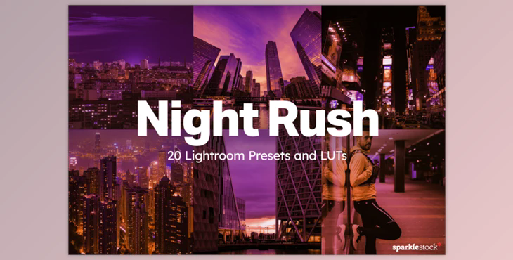 20 Night Rush Lightroom Presets and LUTs