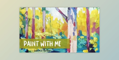 Paint with Me – Backlit Forest in Acrylic