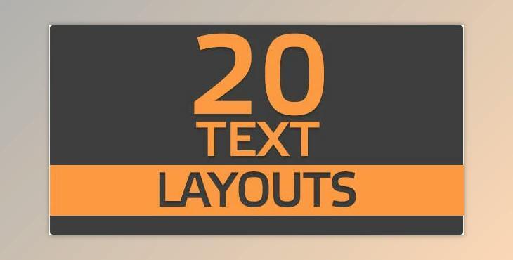 20 Text Layouts (Videohive 10108617) - AE Project