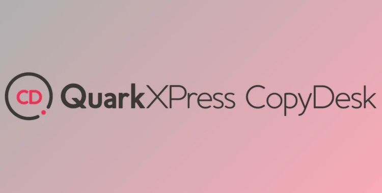 QuarkXPress CopyDesk 2025 v21.1.2.57597 for Win x64 Multilingual + Keygen
