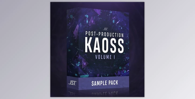 JST Kaoss Volume I – Post Production Sample Pack