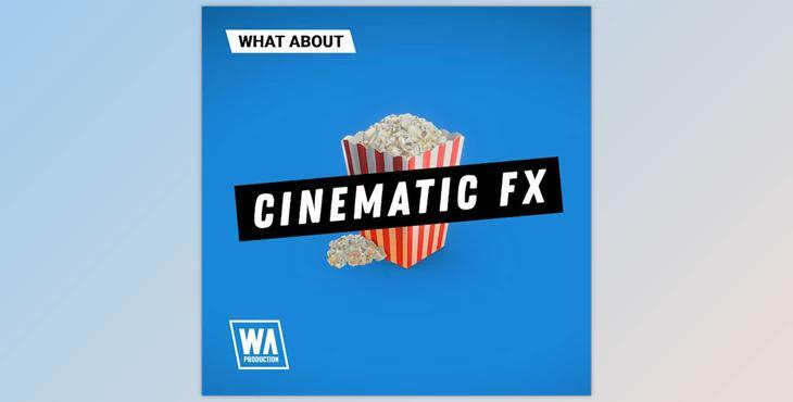 W.A. Production What About Cinematic FX