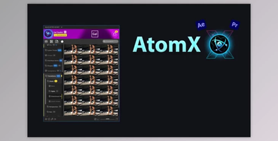 AtomX Extension V3.0.9 for After Effects & Premiere Pro