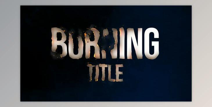 Burning Titles (Videohive 43852563) - AE Project