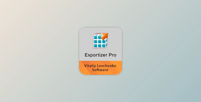 Exportizer Enterprise v10.2.4.611 Multilingual + Potable Edition + CRACK