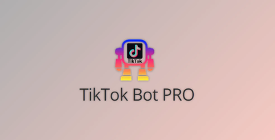 TikTok Bot Pro v3.6.5 + Keygen