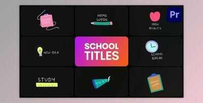 School Titles for Premiere Pro (Videohive 53901081)